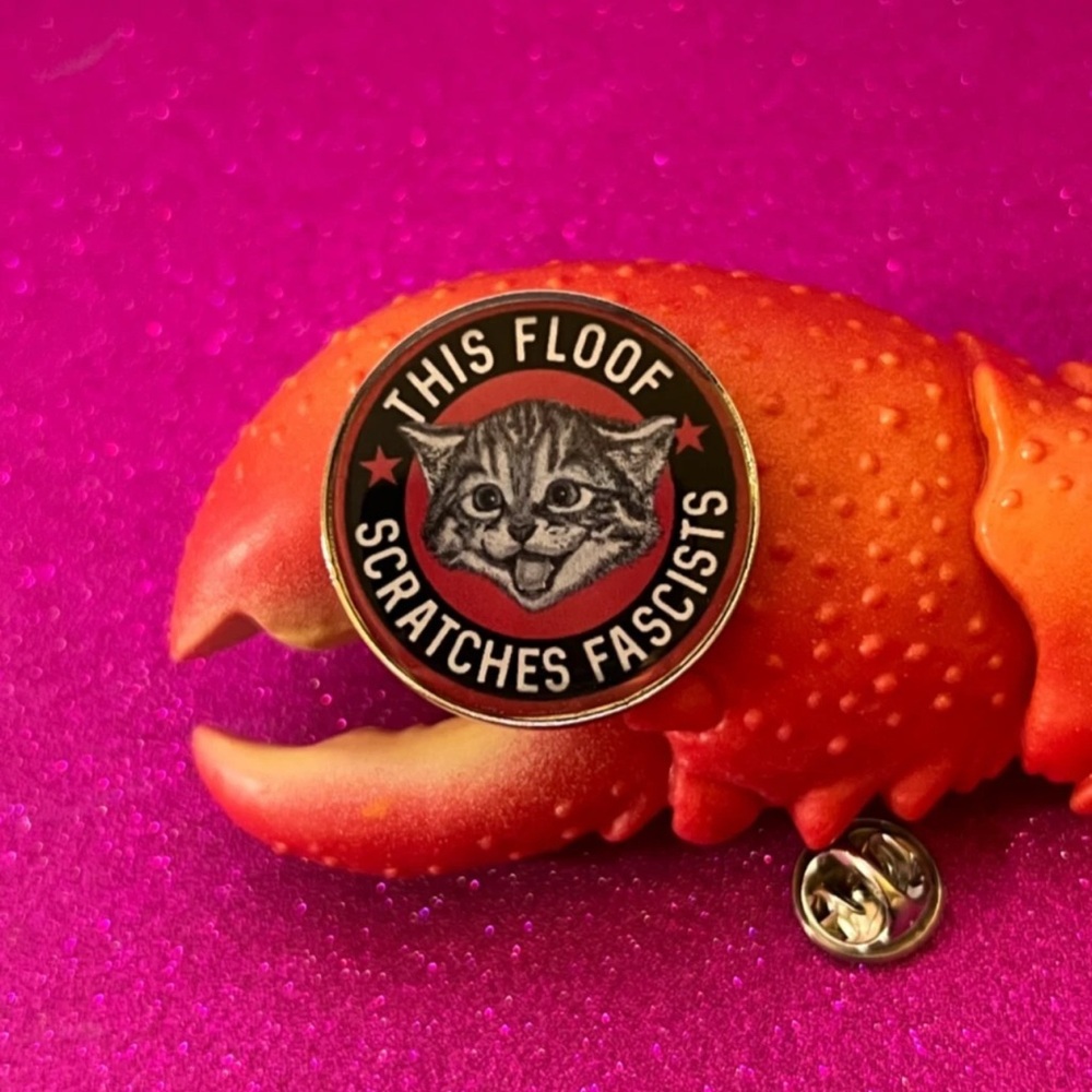 This Floof Scratches Fascists Enamel Pin – Fierce & Cute Protest Pin, Funny Gift